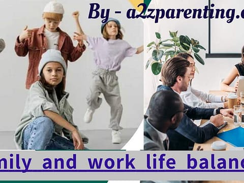 Family and work life balancing guidelines 2023
